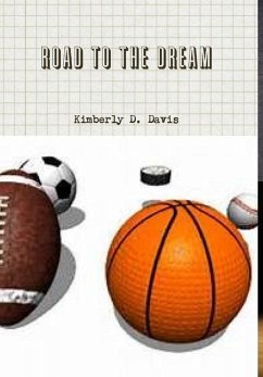Road to the Dream - Davis, Kimberly