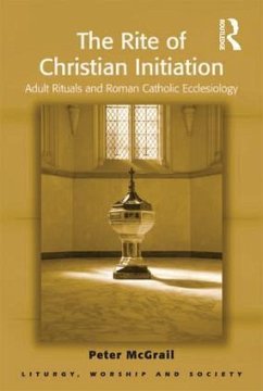 The Rite of Christian Initiation - Mcgrail, Peter