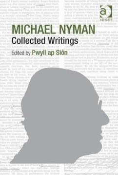 Michael Nyman: Collected Writings - Siôn, Pwyll Ap