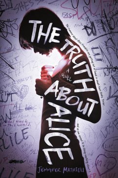 The Truth about Alice - Mathieu, Jennifer