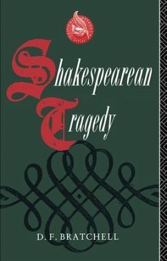Shakespearean Tragedy - Bratchell, D. F.
