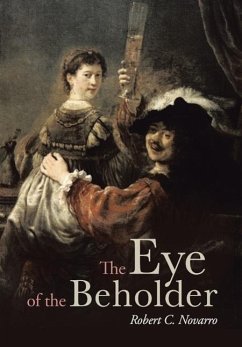 The Eye of the Beholder - Novarro, Robert C.