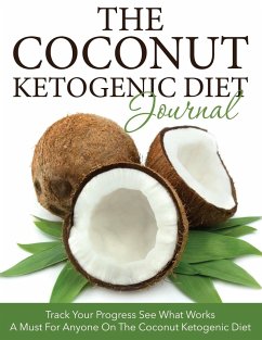 The Coconut Ketogenic Diet Journal - Publishing Llc, Speedy