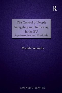 The Control of People Smuggling and Trafficking in the EU - Ventrella, Matilde