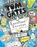 Tom Gates: Excellent Excuses (and Other Good Stuff)