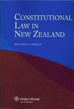 Constitutional Law in New Zealand - Angelo; Angelo, A. H.