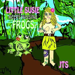 Little Susie Keeps Kissing Frogs - Siernos, Janie