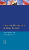 Language, Bureaucracy and Social Control