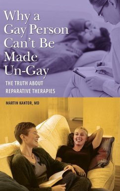 Why a Gay Person Can't Be Made Un-Gay - Kantor, Martin