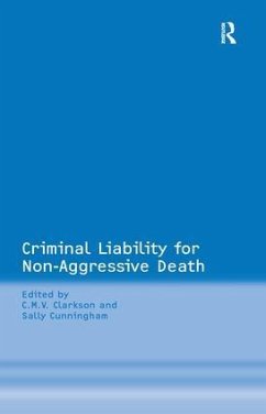 Criminal Liability for Non-Aggressive Death - Cunningham, Sally