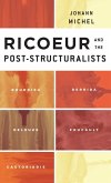Ricoeur and the Post-Structuralists