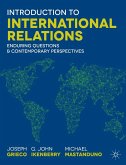 Introduction to International Relations: Enduring Questions and Contemporary Perspectives