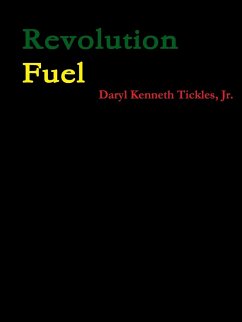 Revolution Fuel - Tickles, Jr. Daryl