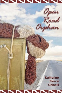 Open Road Orphan - Chinelli, Katherine Pierce