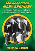 The Annotated Marx Brothers The Annotated Marx Brothers