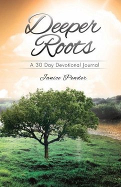 Deeper Roots - Pender, Janice