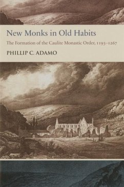 New Monks in Old Habits - Adamo, Phillip C