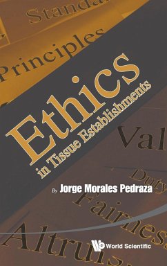 Ethics in Tissue Establishments - Morales Pedraza, Jorge