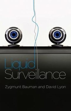 Liquid Surveillance - Bauman, Zygmunt; Lyon, David