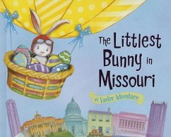 The Littlest Bunny in Missouri - Jacobs, Lily