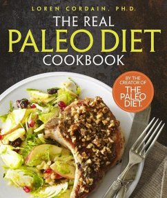 The Real Paleo Diet Cookbook - Cordain, Loren