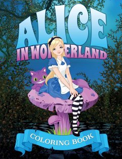 Alice in Wonderland Coloring Book - Publishing Llc, Speedy