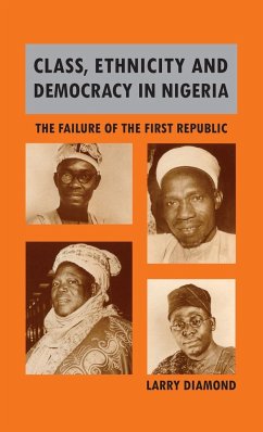 Class, Ethnicity and Democracy in Nigeria - Diamond, Larry