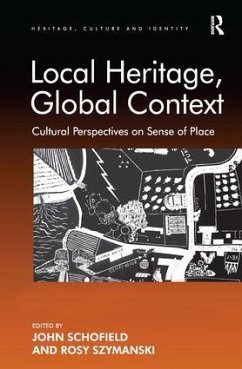 Local Heritage, Global Context - Szymanski, Rosy