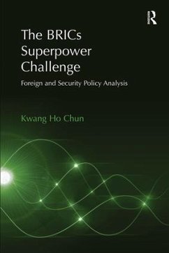 The BRICs Superpower Challenge - Chun, Kwang Ho