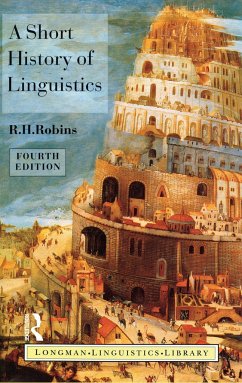 A Short History of Linguistics - Robins, R H