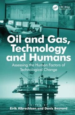 Oil and Gas, Technology and Humans