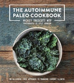 The Autoimmune Paleo Cookbook - Trescott, Mickey