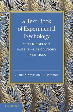 A Text-Book of Experimental Psychology - Myers, Charles S.; Bartlett, F. C.