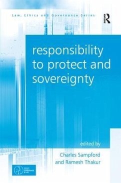 Responsibility to Protect and Sovereignty - Thakur, Ramesh