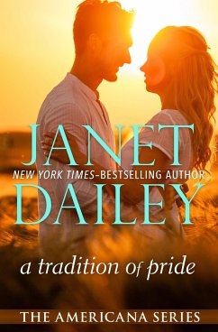 A Tradition of Pride - Dailey, Janet