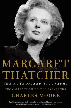 Margaret Thatcher: The Authorized Biography - Moore, Charles