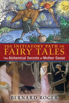 The Initiatory Path in Fairy Tales - Roger, Bernard