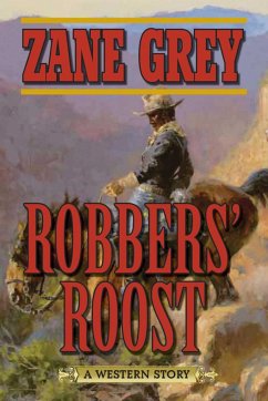 Robbers' Roost - Grey, Zane