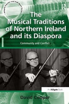 The Musical Traditions of Northern Ireland and Its Diaspora - Cooper, David