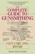 The Complete Guide to Gunsmithing - Bild 1