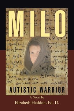 MILO - Autistic Warrior - Haddon, Ed. D. Elizabeth