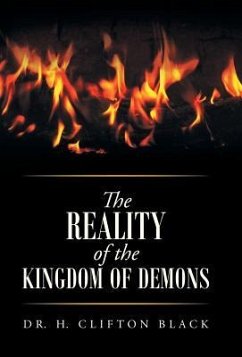 The Reality of the Kingdom of Demons - Black, H. Clifton