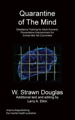 Quarantine of the Mind - Douglas, W. Strawn