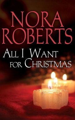 All I Want for Christmas - Roberts, Nora