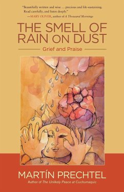 The Smell of Rain on Dust - Prechtel, Martin