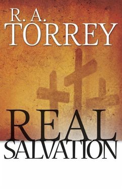 Real Salvation - Torrey, R A