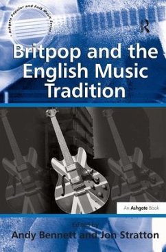 Britpop and the English Music Tradition - Stratton, Jon