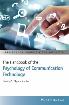 The Handbook of the Psychology of Communication Technology - Sundar, S. Shyam