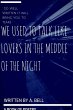 We Used to Talk Like Lovers in the... - Bild 1