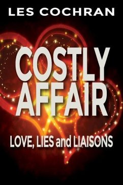 Costly Affair: Love, Lies and Liaisons - Cochran, Les